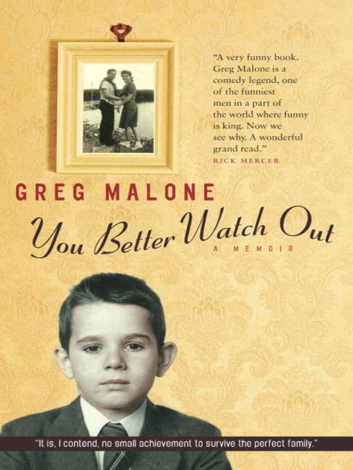 Title details for You Better Watch Out by Greg Malone - Wait list